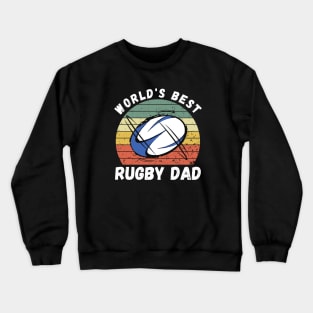 Best Rugby Dad Crewneck Sweatshirt